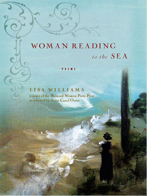 Title details for Woman Reading to the Sea by Lisa Williams - Wait list